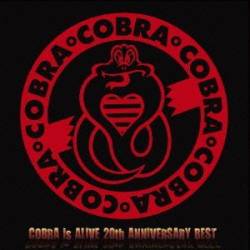 Cobra : Cobra is Alive 20th Anniversary Best